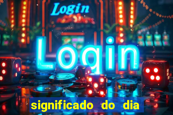 significado do dia do nascimento cabala